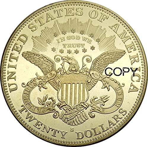 Sjedinjene Države 20 dolara Liberty Head - Double Eagle sa motom Dvadeset dolara 1882 1882 CC 1882 S mesingani metalni kopija